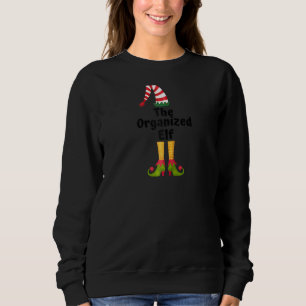 Funny Organised Elf Family Matching Group Christma Sweatshirt