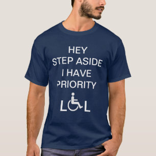 Funny Original Expression T-Shirt for Handicapped