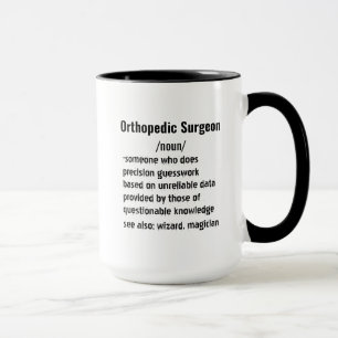 Funny Orthopaedic Surgeon Definition gifts Mug