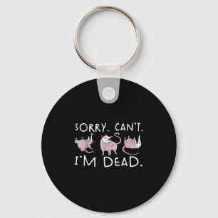 Funny Ossum Ssum Trash Sorry Can't I'm A Dead  Key Ring