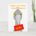 Funny Ostrich, Granddaughter, add name, Birthday Card<br><div class="desc">A drawing of a cute and funny ostrict holding a gift with recipients name on it. Fully customisable birthday card. Versions for son,  daughter,  granddaughter,  Grandson,  or change the text.</div>