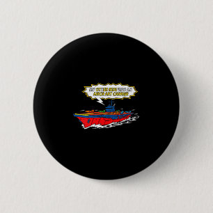 Funny other ride aircraft carrier funny comic pop 6 cm round badge