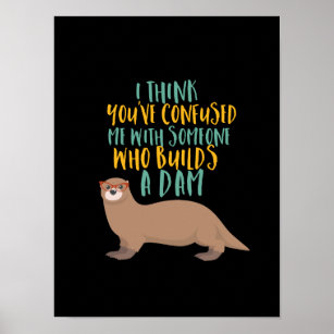 Funny Otter Cartoon Confused with Dam Beaver Poster