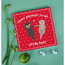 Funny Otter Half Birthday Card for Couples