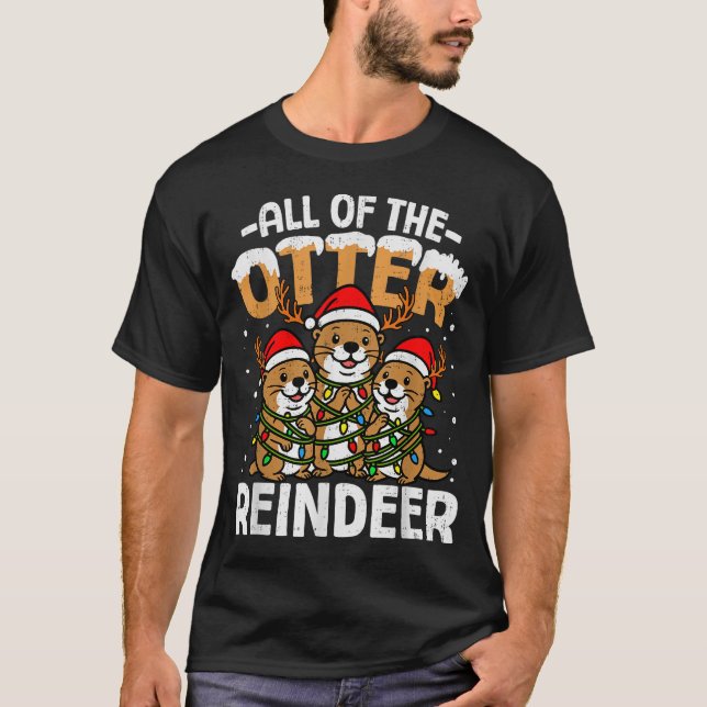 Funny Otter Reindeer Santa Christmas Animal Pun Xm T-Shirt (Front)
