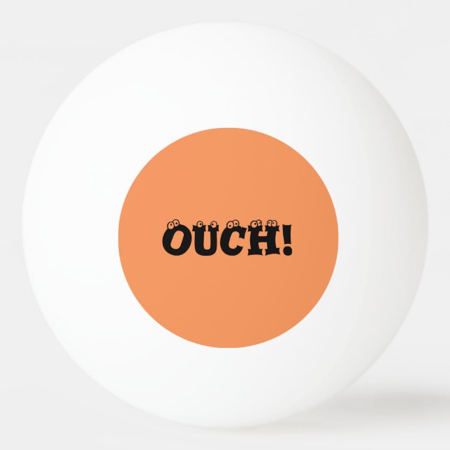 Funny "ouch!" Orange and Yellow Ping Pong Ball (Front)