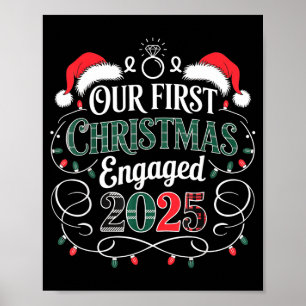 Funny Our First Christmas Engaged 2025 Couples Paj Poster