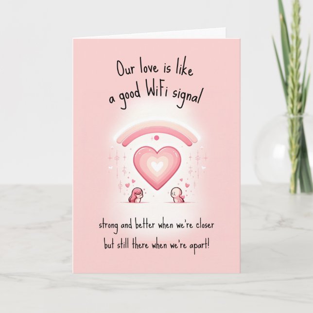 Funny Our love is like | Distant Valentine's Day Holiday Card (Front)