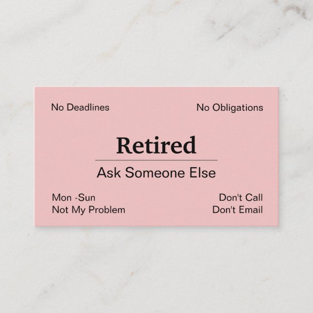 Funny Out of Business Retirement Business Card (Front)