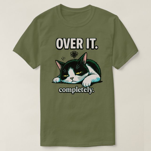 Funny “Over It Completely” Cat Minimalist Burnout  T-Shirt (Design Front)