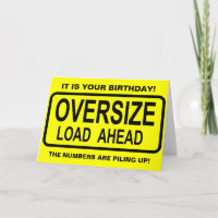 Funny Oversize Load Old Age Birthday
