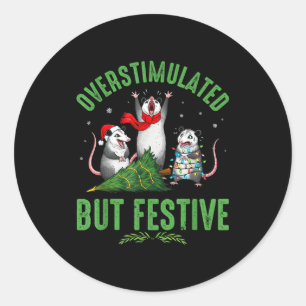 Funny Overstimulated But Festive Christmas Ssum Ho Classic Round Sticker