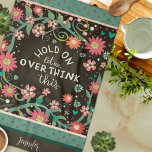 Funny Overthink Quote Floral Dragonfly Brown Name Tea Towel<br><div class="desc">Funny Overthinker Quote Stylish Floral Kitchen towel personalised with Name. These unique custom quote kitchen towels are a perfect gift to celebrate a birthday, retirement, anniversary, housewarming party, wedding gift, etc…A fun way to celebrate any occasion. Pair it with a bottle of wine and it makes a great gift for...</div>