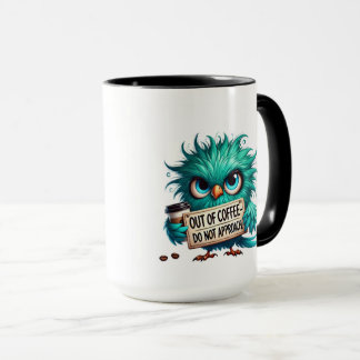 Funny Owl Coffee Mug, Out of Coffee Mug