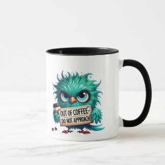 Funny Owl Coffee Mug, Out of Coffee Mug