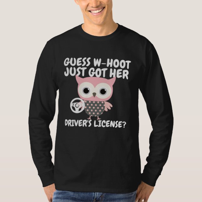 Funny Owl New Drivers License Learner's Permit For T-Shirt (Front)