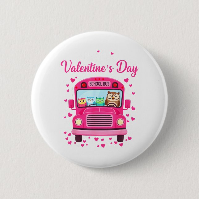 Funny owls school bus driver happy valentines day 6 cm round badge (Front)