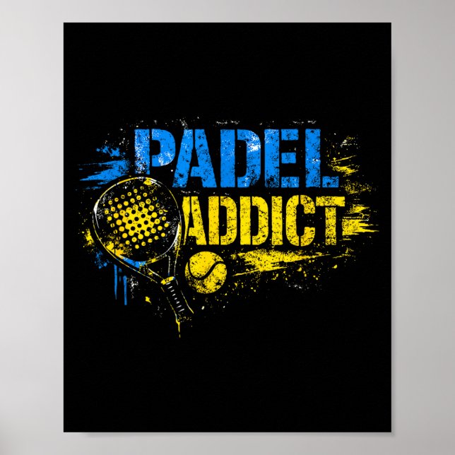 Funny padel addict quote  poster (Front)