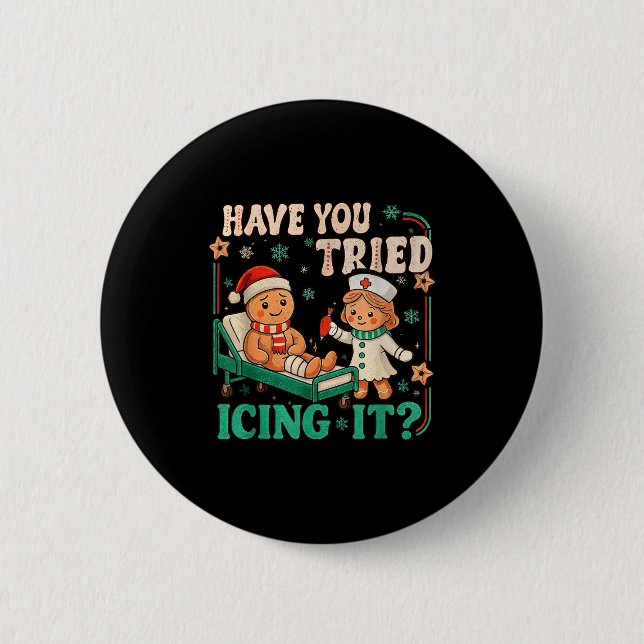 Funny Pain Scale Have You Tried Icing It Gingerbre 6 Cm Round Badge (Front)