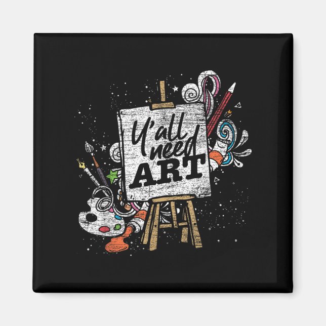 Funny Painter Yall Need Art Drawing Artist  Magnet (Front)