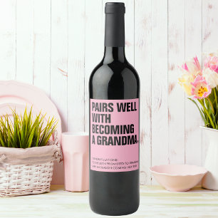 Funny Pairs Well Grandma Pregnancy Announcement Wine Label