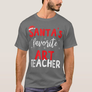 Funny Pajama Xmas Santas Favourite Art Teacher  T-Shirt