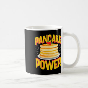 Funny Pancake Power  Coffee Mug