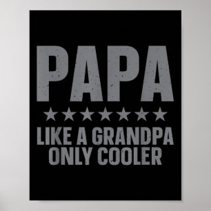 Funny Papa Art For Grandpa From Grandkids Fathers Poster