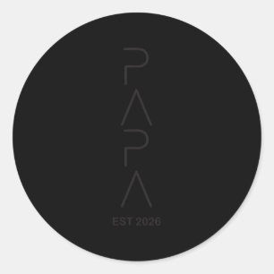 Funny Papa Est.2026 Expecting Dad Announcement Fat Classic Round Sticker