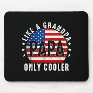 Funny Papa Like A Grandpa Only Cooler From Grandki Mouse Pad