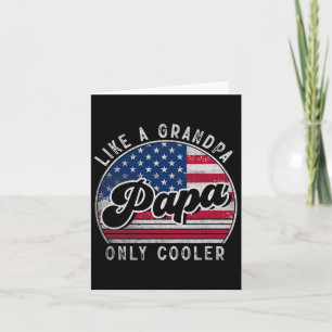 Funny Papa Like A Grandpa Only Cooler Us American Card