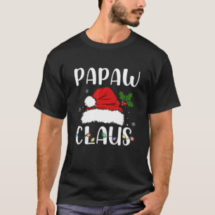 Funny Papaw Claus Christmas Pyjamas Santa Gift T-Shirt