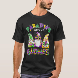 Funny Parading With My Gnomes Mardi Gras T-Shirt