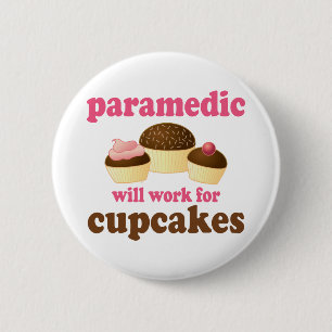 Funny Paramedic 6 Cm Round Badge