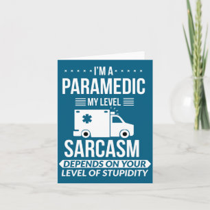 Funny Paramedic Emt Gift  Card