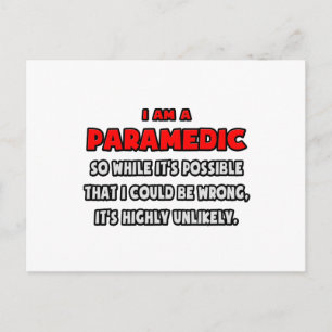 Funny Paramedic .. Highly Unlikely Postcard
