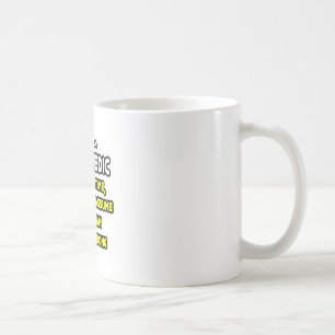 Funny Paramedic T-Shirts and Gifts Coffee Mug