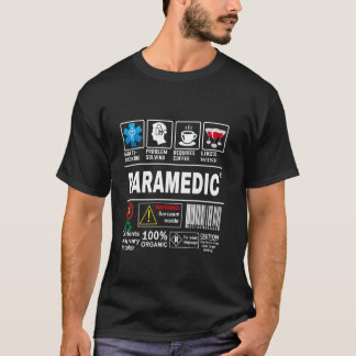 Funny Paramedic Warning Label Skills Coffee Wine S T-Shirt