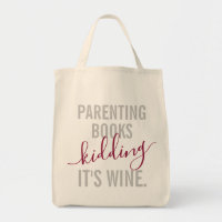 Funny Parenting vs Wine Quote Grocery
