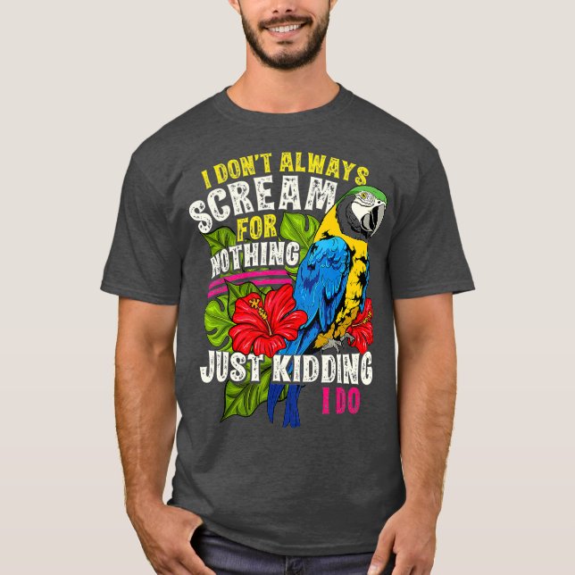 Funny Parrot Gift T-Shirt (Front)