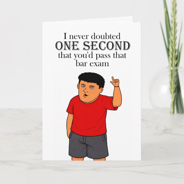 funny pass the bar exam congratulations card (Front)