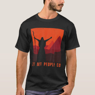 Funny Passover Let My People Go Jewish Seder Famil T-Shirt