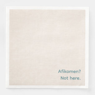 Funny Passover Seder Napkins - Afikomen?