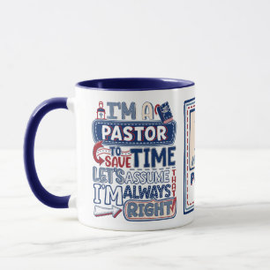 Funny Pastor Always Right Christian Humour Mug