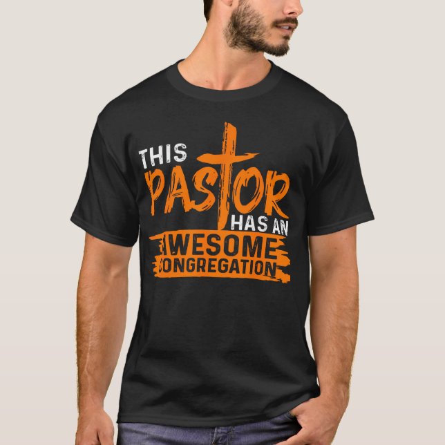 Funny Pastor Appreciation Gift Men Christian Churc T-Shirt (Front)