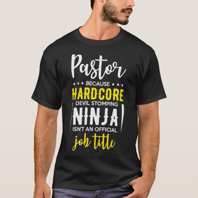 Funny Pastor Devil Stomping Ninja Not Job Title  T-Shirt (Front)