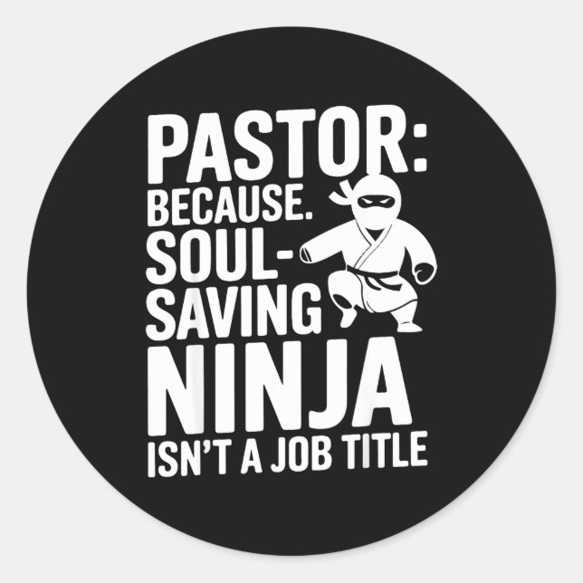 Funny Pastor Humor Christian Faith Leadership Joke Classic Round Sticker (Front)
