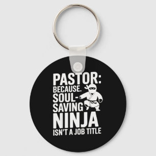 Funny Pastor Humor Christian Faith Leadership Joke Key Ring