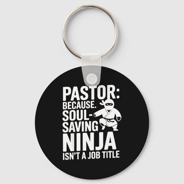 Funny Pastor Humor Christian Faith Leadership Joke Key Ring (Front)