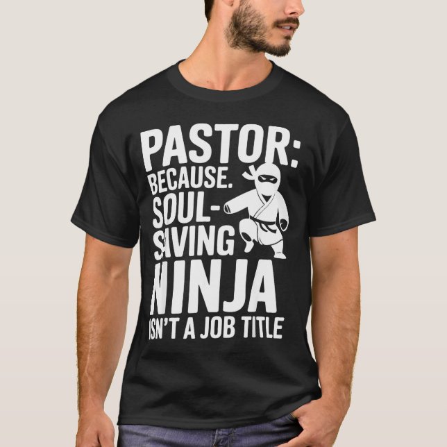 Funny Pastor Humor Christian Faith Leadership Joke T-Shirt (Front)